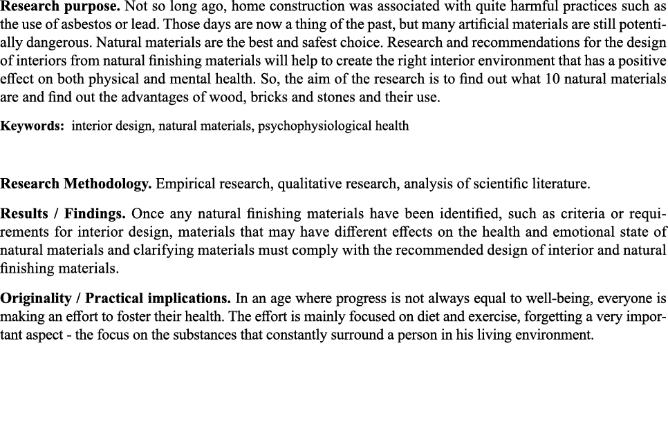 Research purpose  Not so long ago, home construction was associated with quite harmful practices such as the use of a   