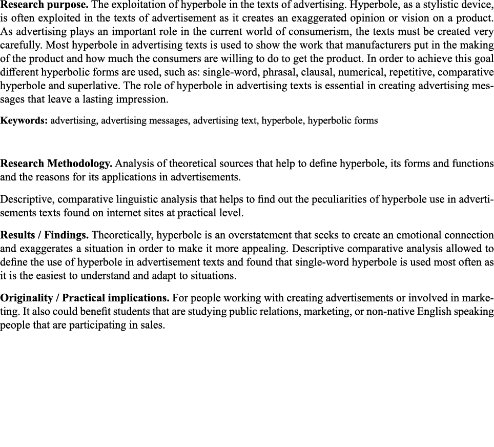 Research purpose  The exploitation of hyperbole in the texts of advertising  Hyperbole, as a stylistic device, is oft   