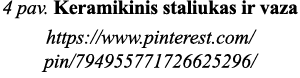 4 pav  Keramikinis staliukas ir vaza https:  www pinterest com pin 794955771726625296 