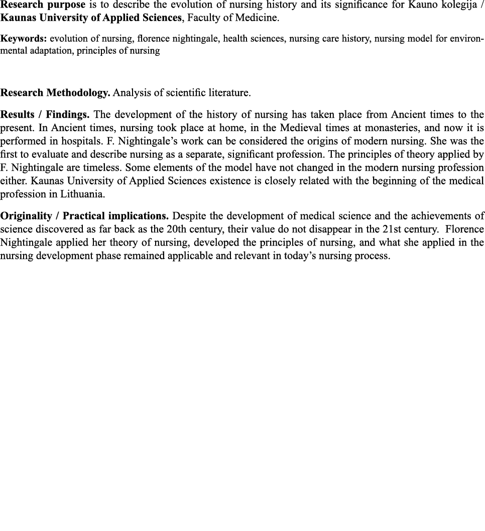 Research purpose is to describe the evolution of nursing history and its significance for Kauno kolegija   Kaunas Uni   