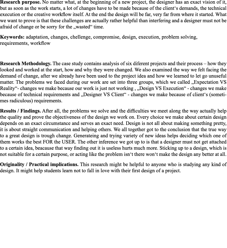 Research purpose  No matter what, at the beginning of a new project, the designer has an exact vision of it, but as s   